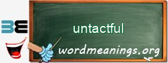 WordMeaning blackboard for untactful